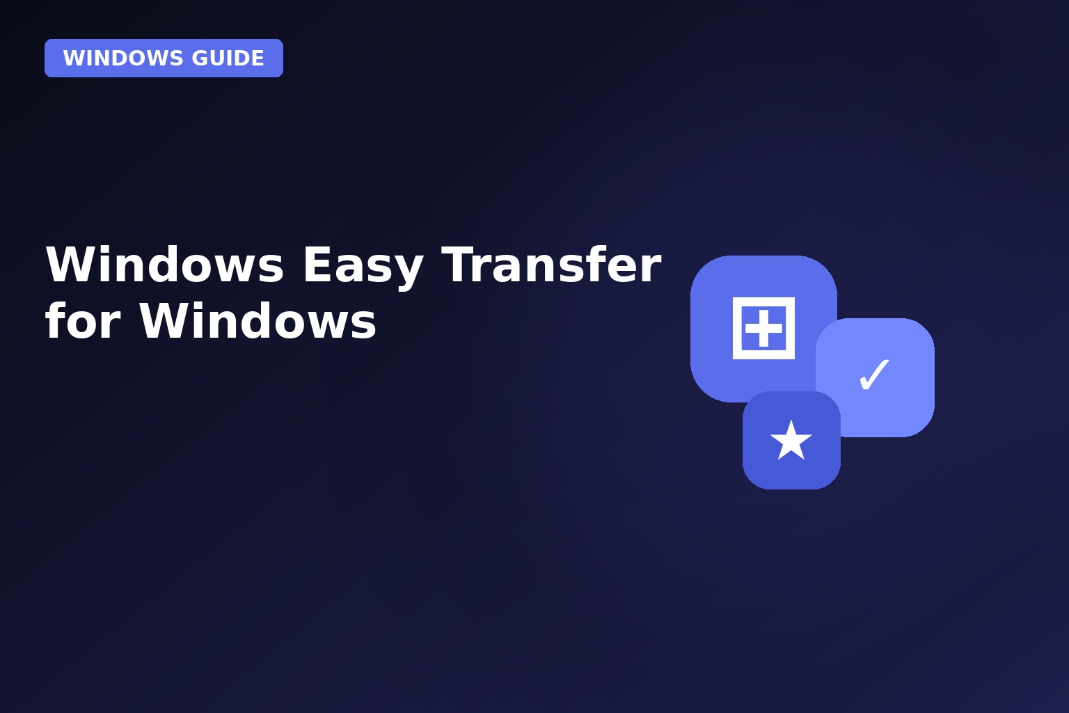 Windows Easy Transfer For Windows