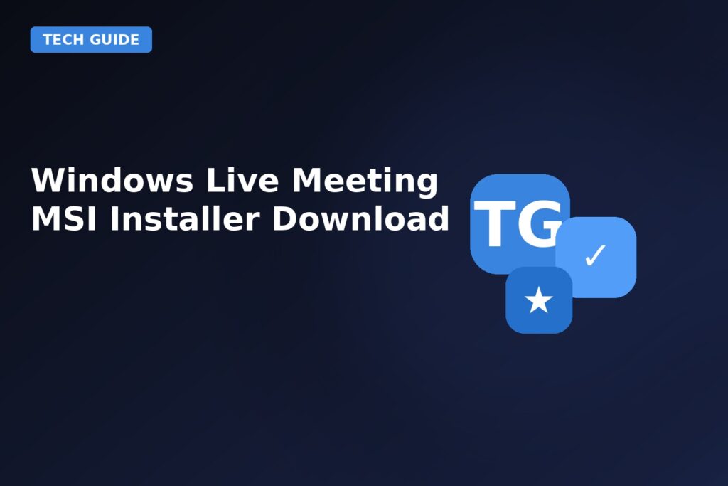 Windows Live Meeting MSI Installer Download