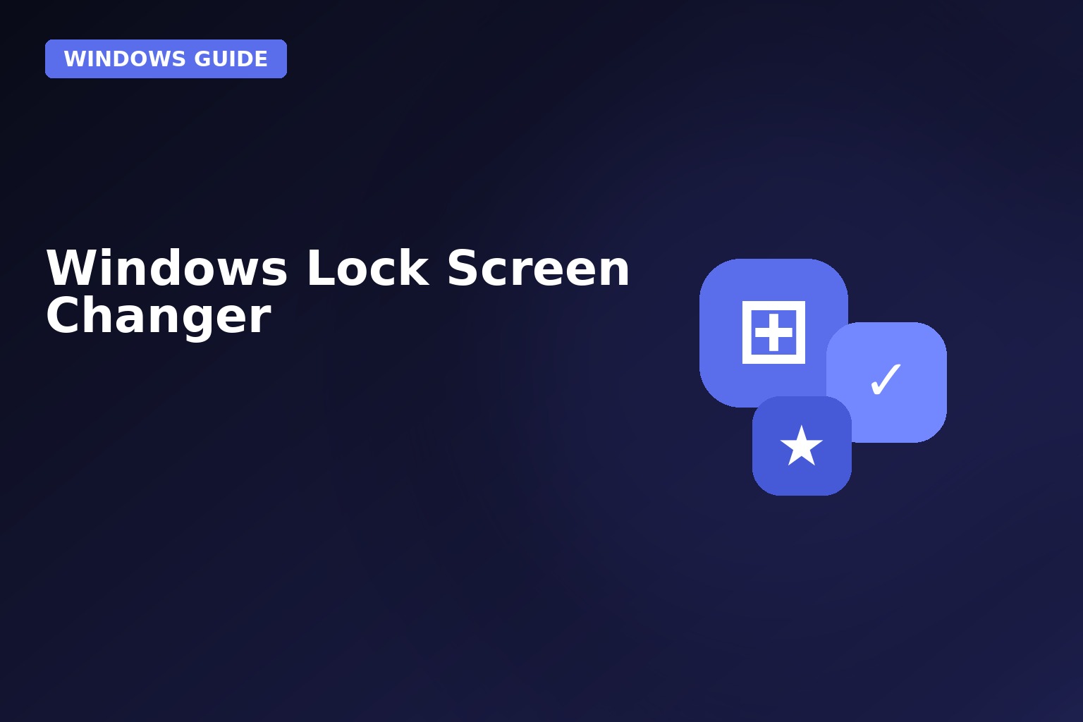 Windows Lock Screen Changer