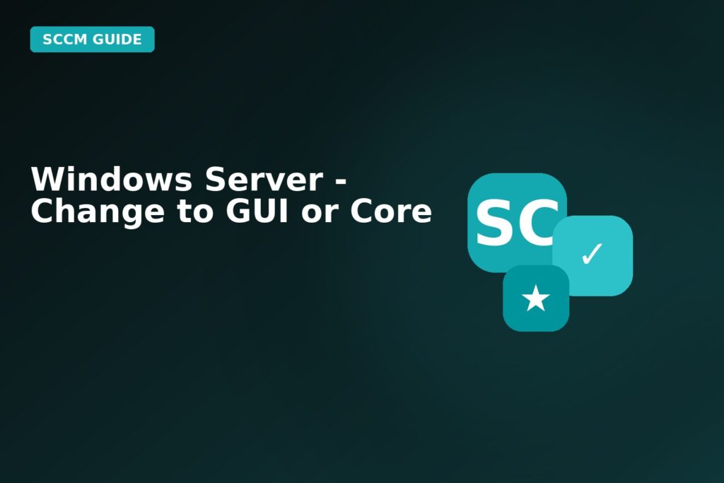 Windows Server Change To Gui Or Core