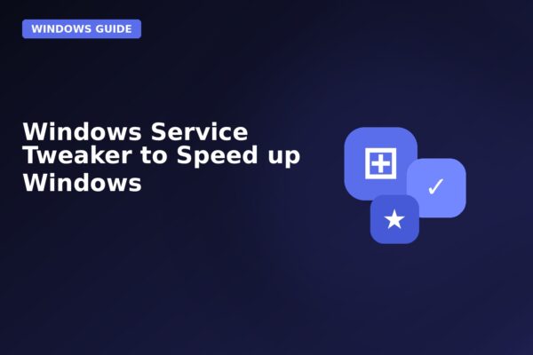 windows service tweaker to speed up windows