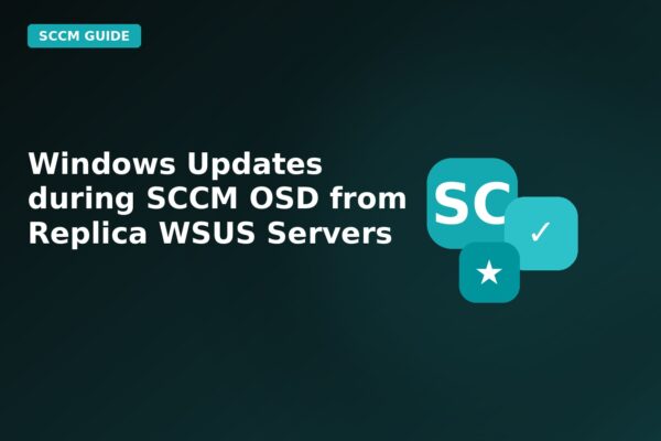 windows updates during sccm osd from replica wsus servers