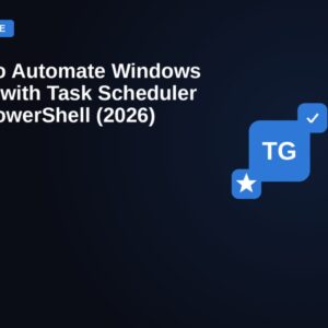 How to Automate Windows Tasks with Task Scheduler and PowerShell (2026) — featured image