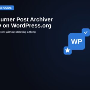 BackBurner Post Archiver is now on WordPress.org