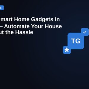 Best Smart Home Gadgets in 2026 — Automate Your House Without the Hassle — featured image
