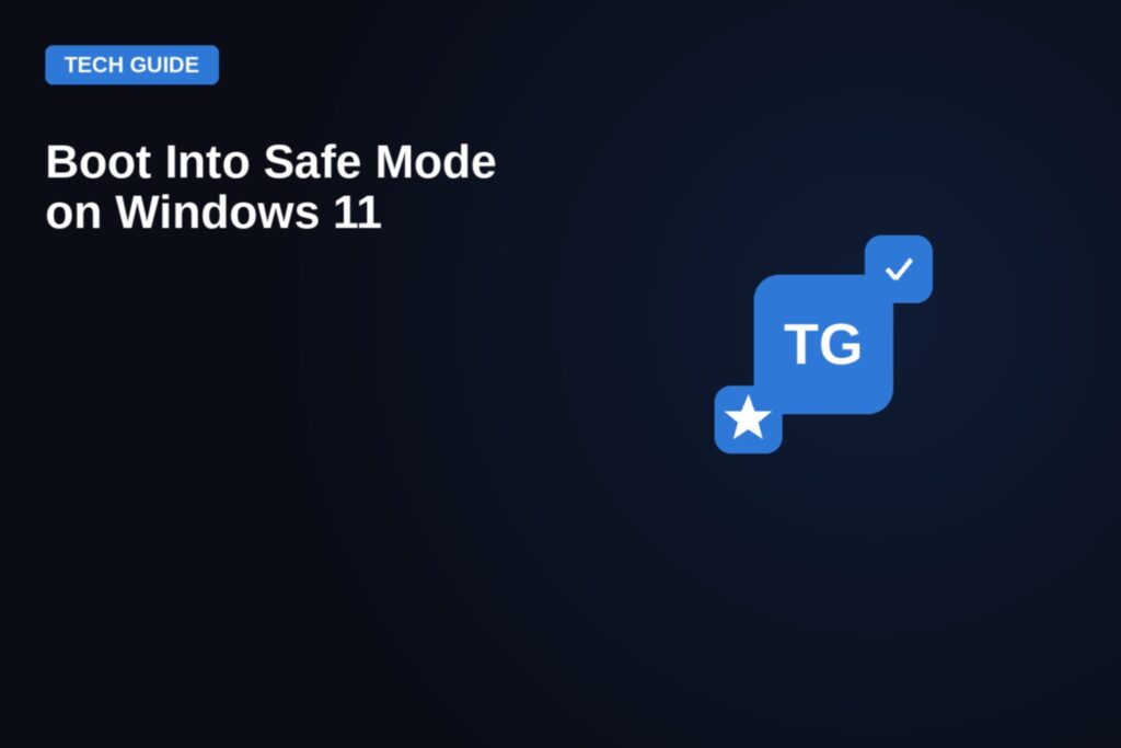 Boot into Safe Mode on Windows 11 - TechyGeeksHome