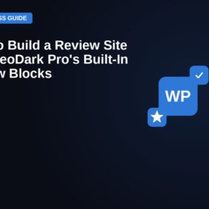 How to Build a Review Site with NeoDark Pro's Built-In Review Blocks — featured image