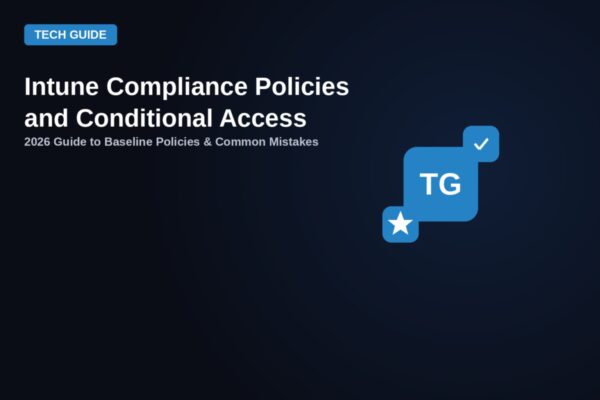 Intune Compliance Policies and Conditional Access guide illustration