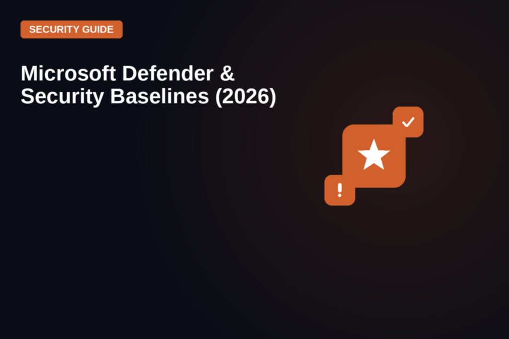 Microsoft Defender and security baselines 2026 illustration