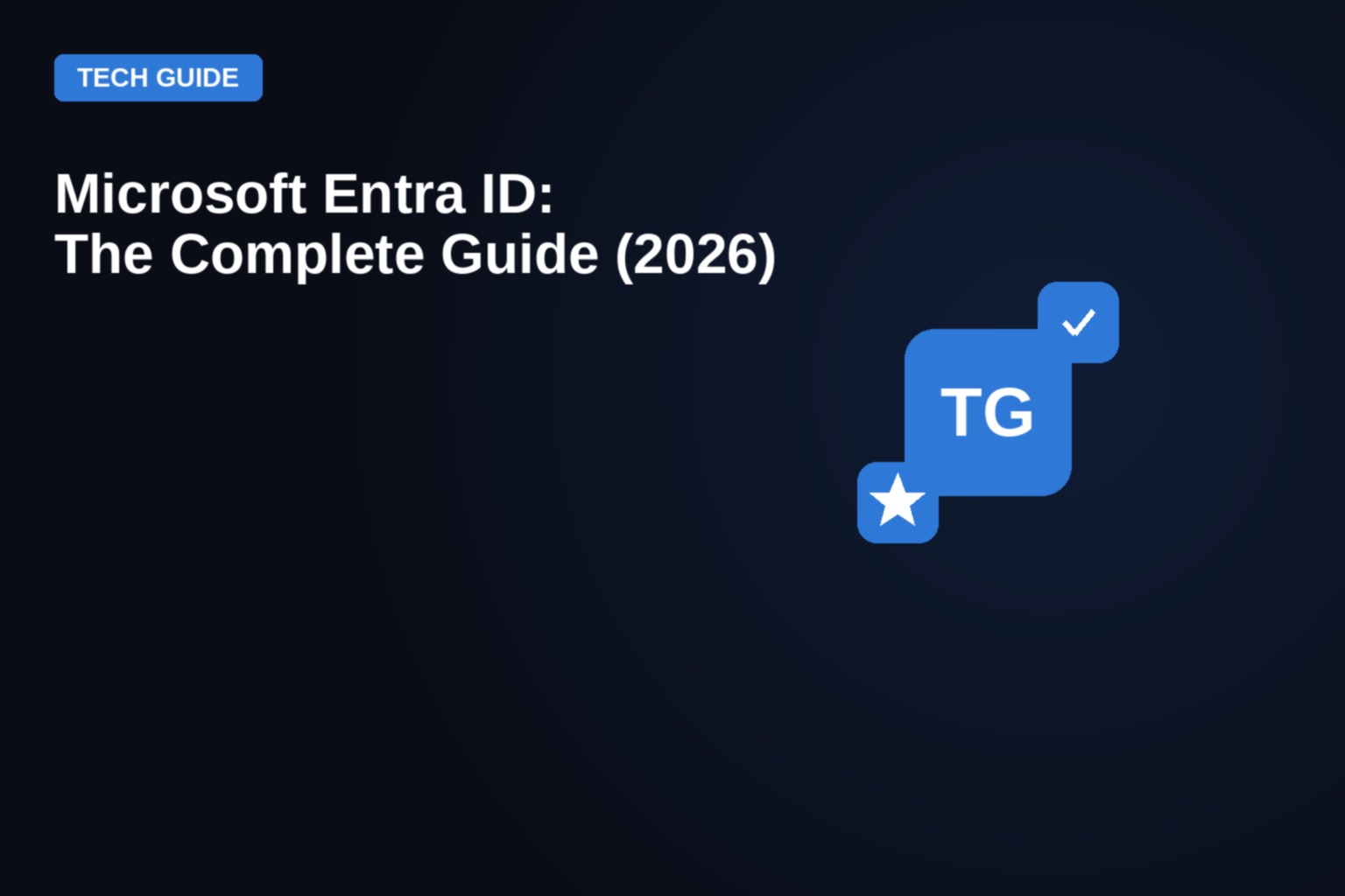 Microsoft Entra ID: The Complete Guide illustration