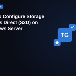 How to Configure Storage Spaces Direct (S2D) on Windows Server — featured image