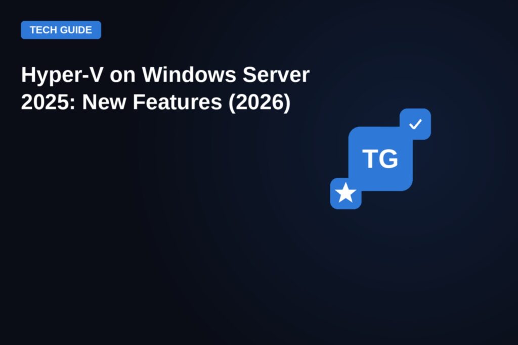 Hyper-V on Windows Server 2025 new features illustration