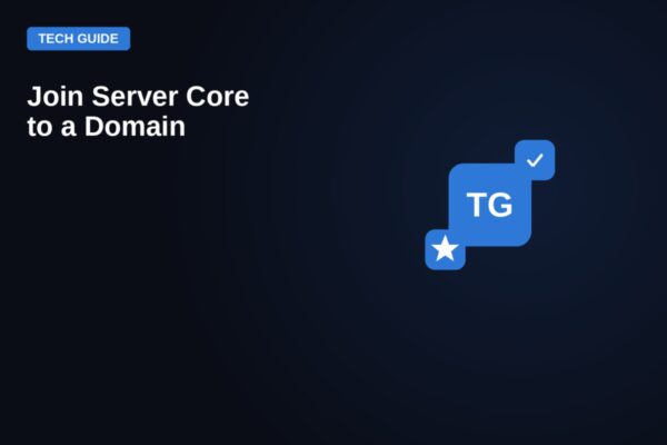 Join Windows Server Core to a domain - TechyGeeksHome