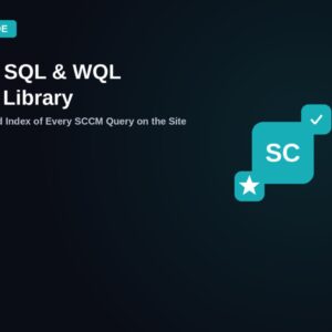 SCCM SQL and WQL query library index featured image