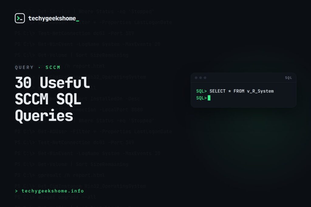 30 Useful SCCM SQL Queries