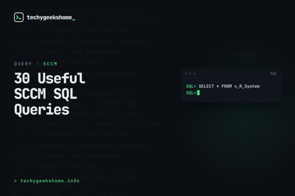 30 Useful SCCM SQL Queries