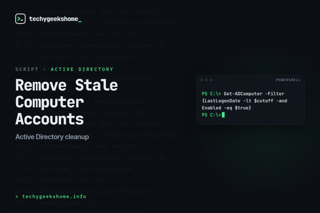 Active Directory Cleanup: Find and Remove Stale Computer Accounts (2026)