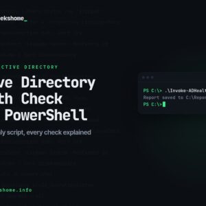 Active Directory Health Check with PowerShell: Free Script and What Each Check Means