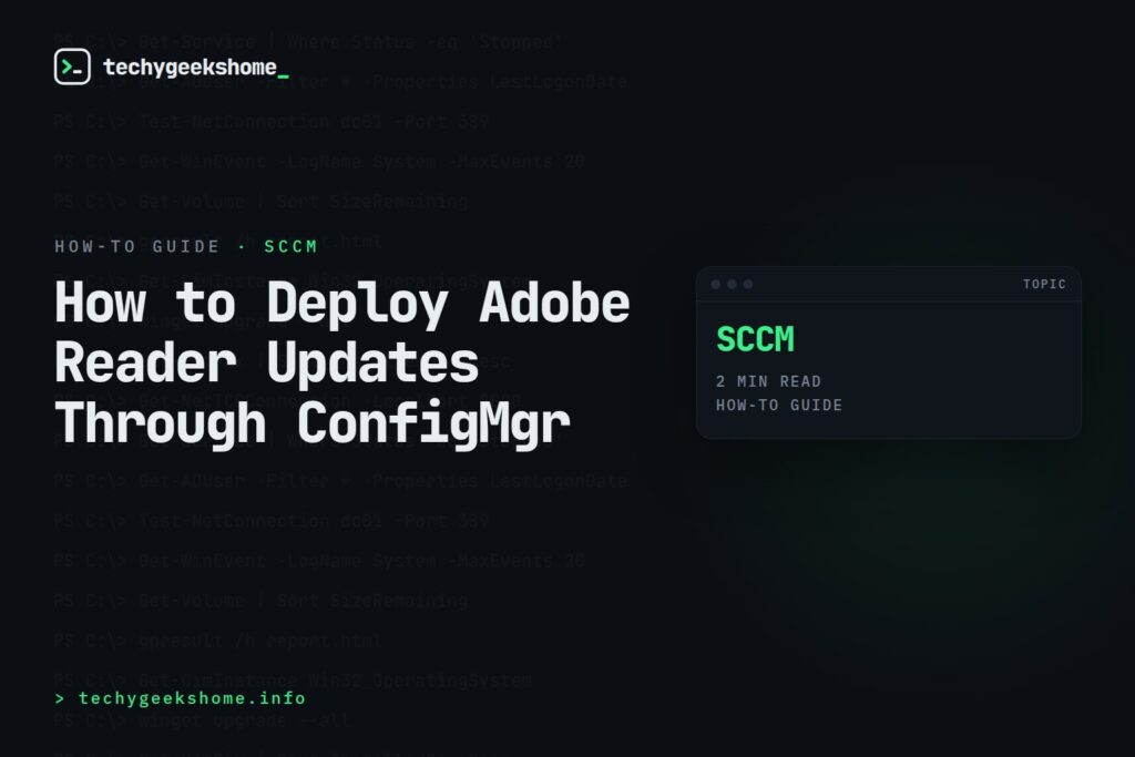 How to Deploy Adobe Reader Updates Through ConfigMgr in 2026