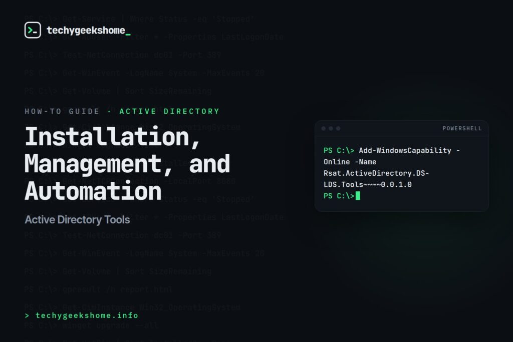 Active Directory Tools: Installation, Management, and Automation