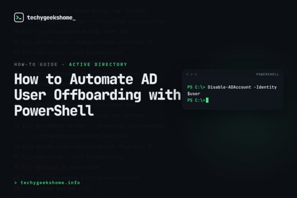 How to Automate AD User Offboarding with PowerShell