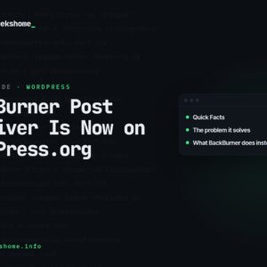 BackBurner Post Archiver Is Now on WordPress.org