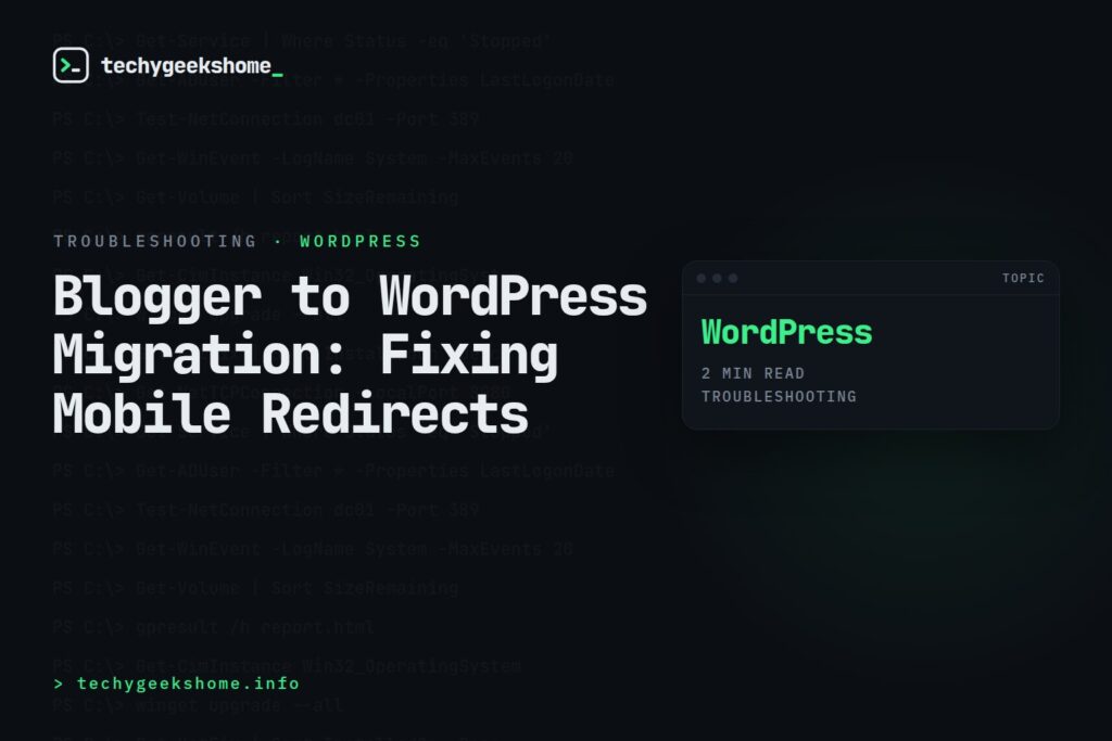 Blogger to WordPress Migration: Fixing Mobile Redirects