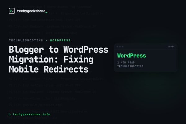 Blogger to WordPress Migration: Fixing Mobile Redirects