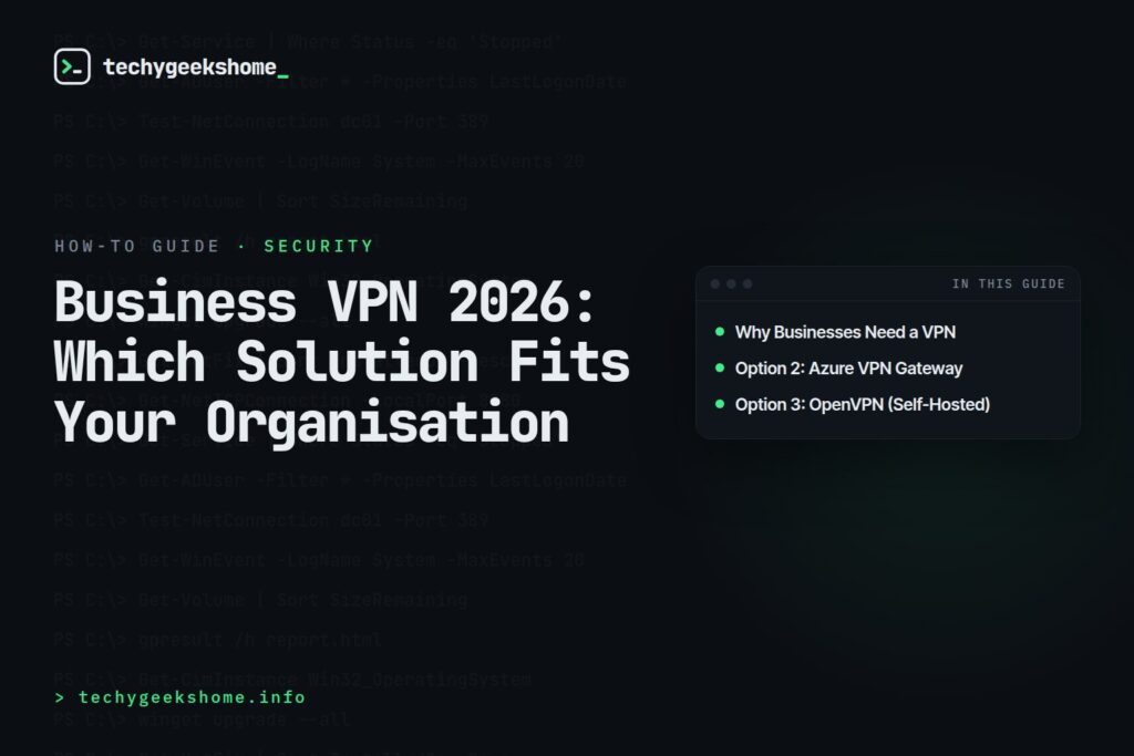 Business VPN 2026: Which Solution Fits Your Organisation