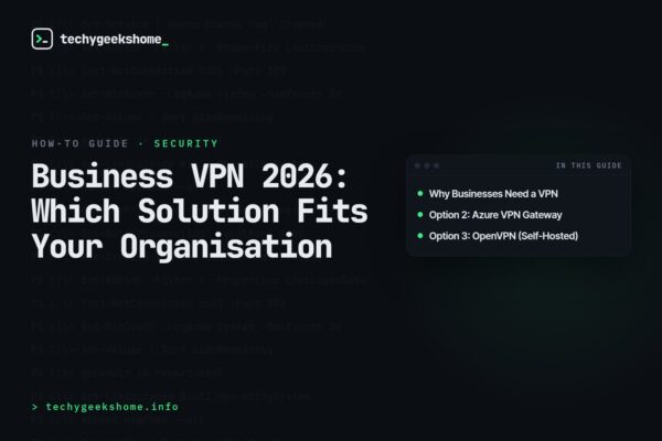 Business VPN 2026: Which Solution Fits Your Organisation