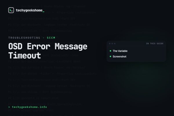 Change OSD Task Sequence Error Message Timeout Setting for Configuration Manager