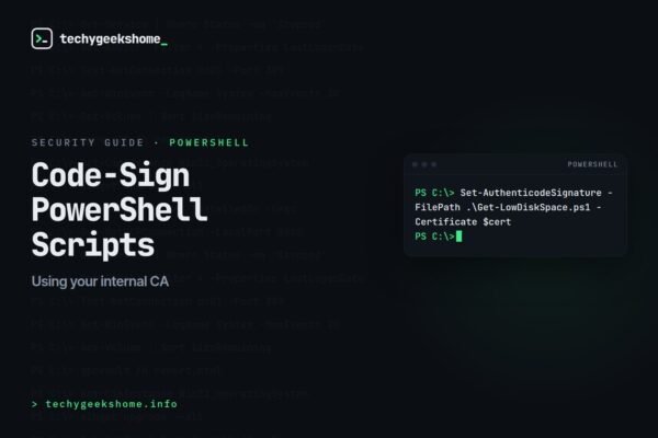 How to Code-Sign PowerShell Scripts with an Internal CA