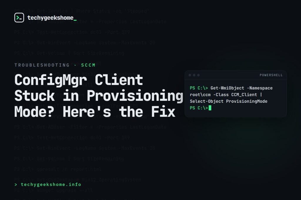 ConfigMgr Client Stuck in Provisioning Mode? Here's the Fix