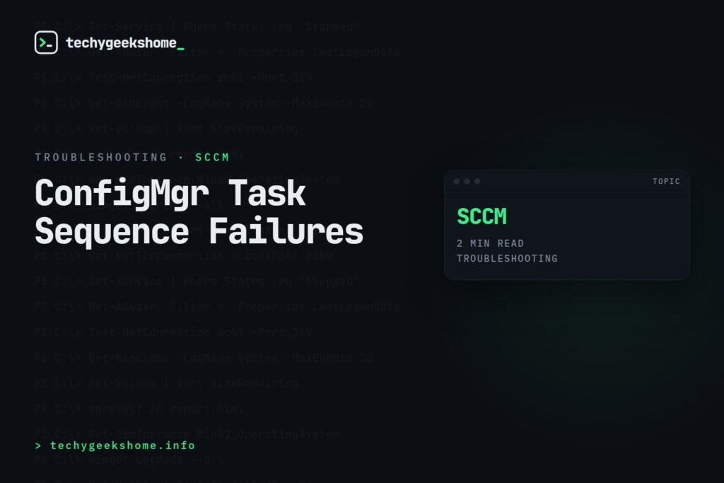 ConfigMgr Task Sequence Failures: Solving a Strange OSD Issue
