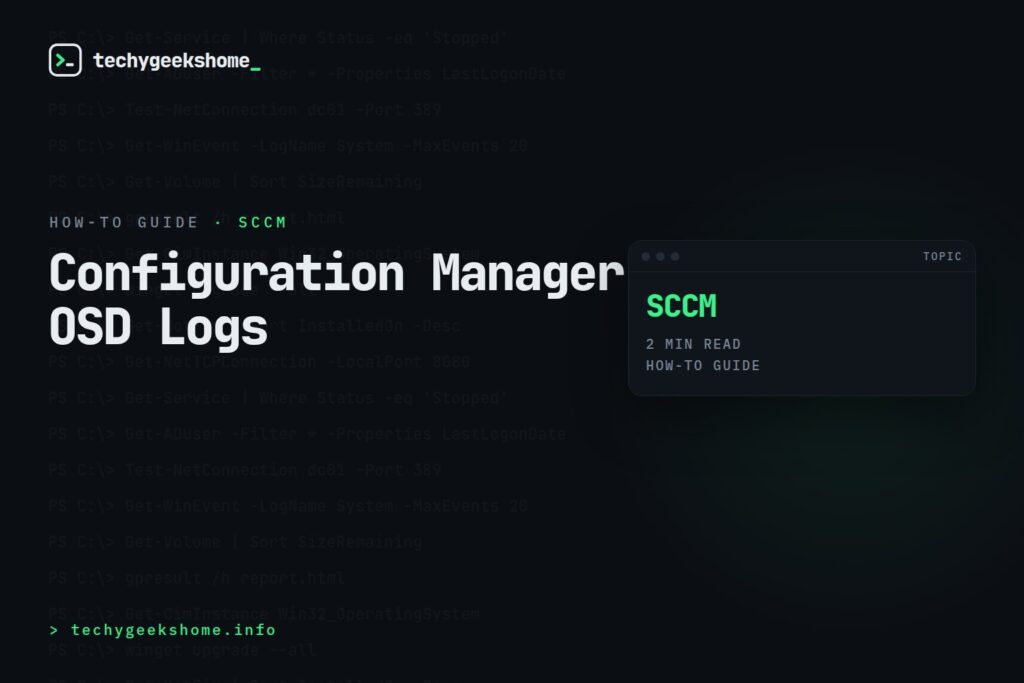 Configuration Manager OSD Logs: Finding Your Task Sequence Log Files