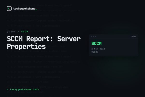 Configuration Manager Report Query for Server Name and Properties