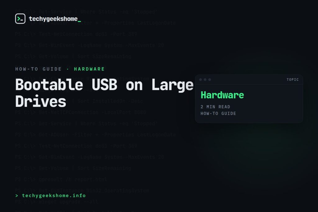 Create a bootable USB flash drive using large capacity drives