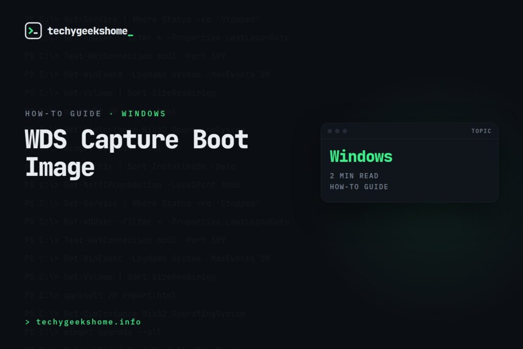 Create a capture boot image in Windows Deployment Services WDS