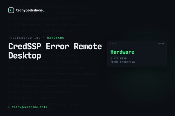 CredSSP Error Remote Desktop: Fixing Broken RDP Connections