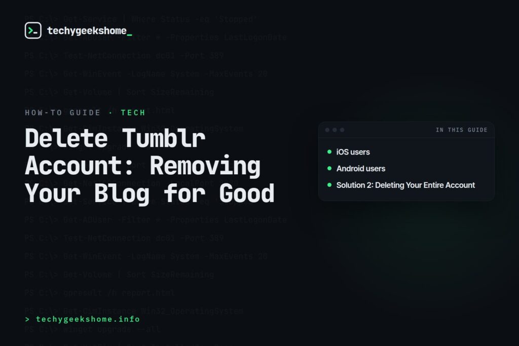Delete Tumblr Account: Removing Your Blog for Good