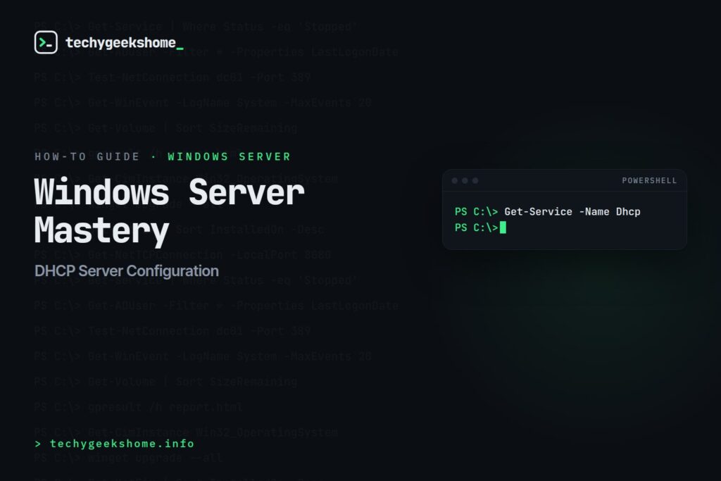 DHCP Server Configuration: Windows Server Mastery