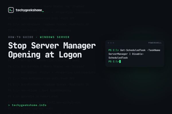 How to Stop Server Manager Opening Automatically on Windows Server 2022/2025