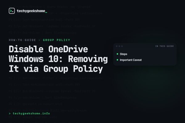 Disable OneDrive Windows 10: Removing It via Group Policy