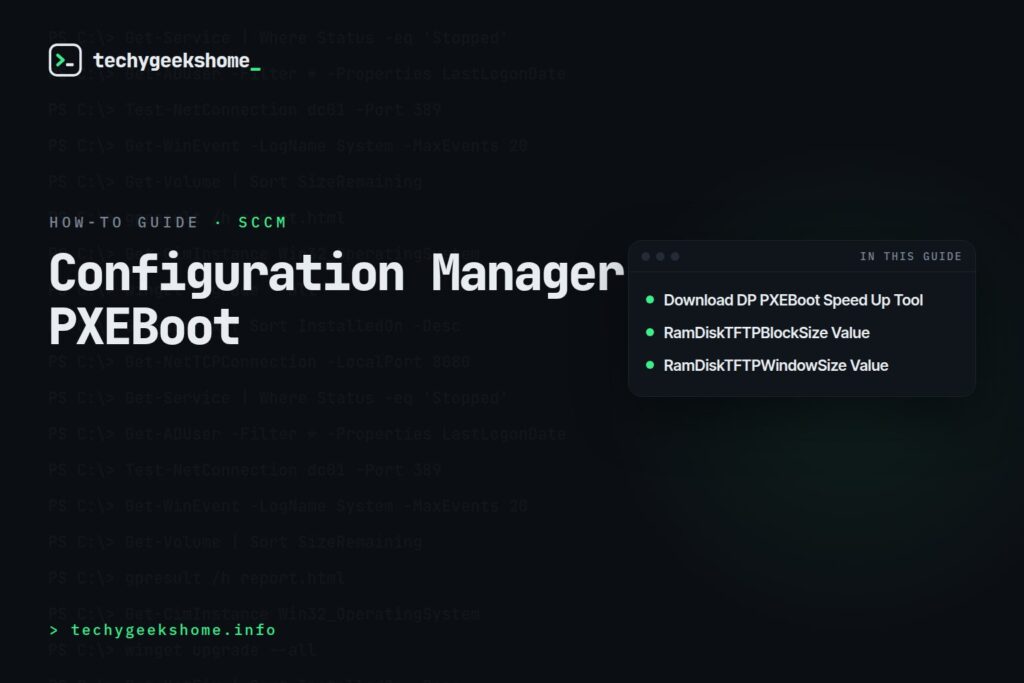 Configuration Manager PXEBoot: A DP Speed-Up Tool You Should Know About