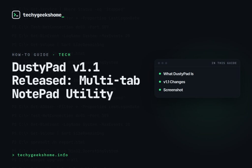 DustyPad v1.1 Released: Multi-tab NotePad Utility
