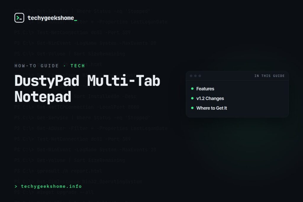 DustyPad Multi-Tab Notepad: A Lightweight v1.2 Release