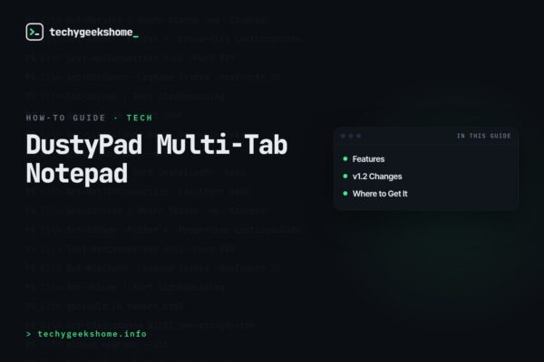 DustyPad Multi-Tab Notepad: A Lightweight v1.2 Release