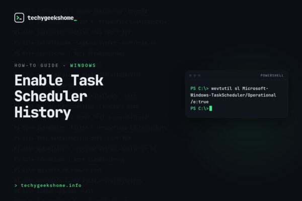 Enable Windows Task Scheduler History