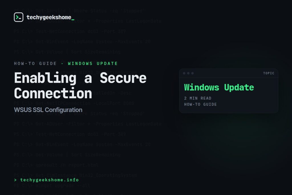 WSUS SSL Configuration: Enabling a Secure Connection