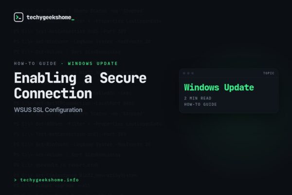 WSUS SSL Configuration: Enabling a Secure Connection